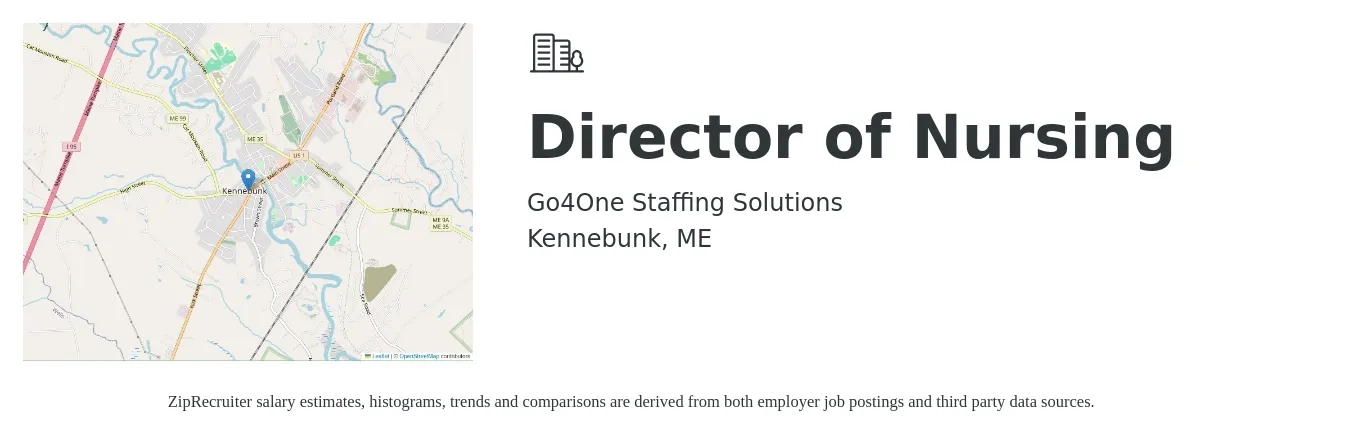 Go4One Staffing Solutions job posting for a Director of Nursing in Kennebunk, ME with a salary of $2,350 Weekly with a map of Kennebunk location.