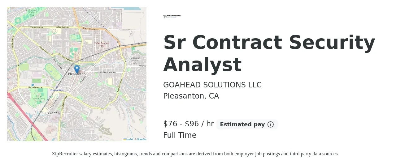 GOAHEAD SOLUTIONS LLC job posting for a Sr Contract Security Analyst in Pleasanton, CA with a salary of $80 to $100 Hourly with a map of Pleasanton location.