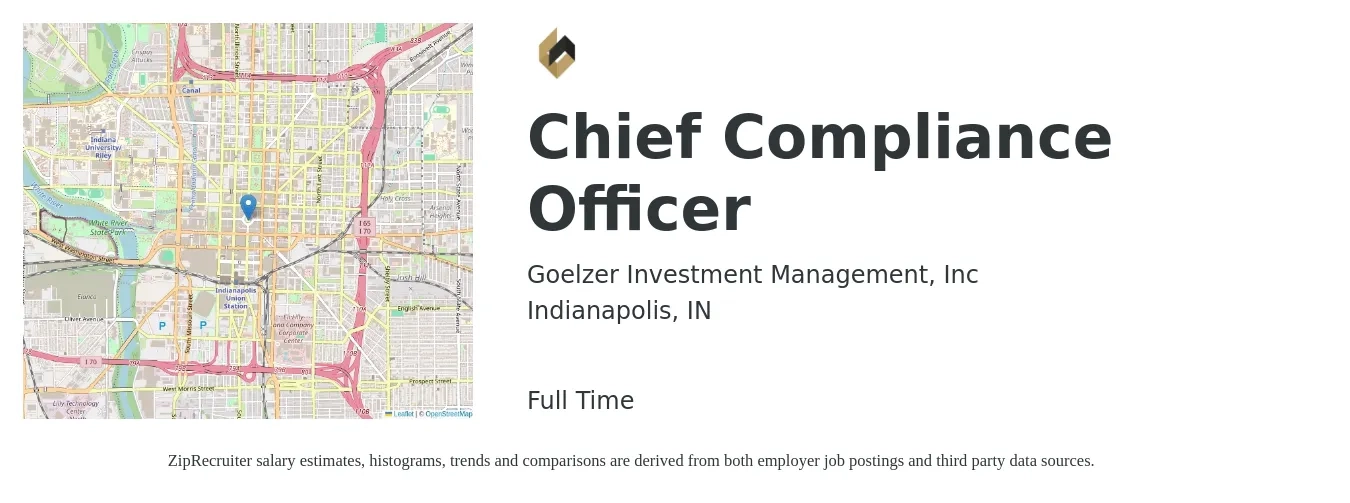 Goelzer Investment Management, Inc job posting for a Chief Compliance Officer in Indianapolis, IN with a salary of $58,800 to $109,900 Yearly with a map of Indianapolis location.