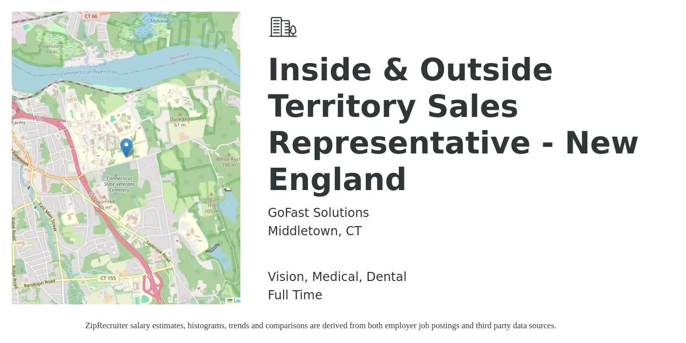 GoFast Solutions job posting for a Inside & Outside Territory Sales Representative - New England in Middletown, CT with a salary of $4,000 to $8,000 Monthly and benefits including vision, dental, medical, and retirement with a map of Middletown location.