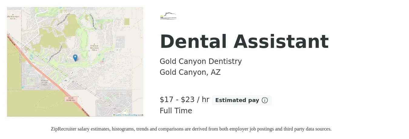 Gold Canyon Dentistry job posting for a Dental Assistant in Gold Canyon, AZ with a salary of $17 to $22 Hourly with a map of Gold Canyon location.