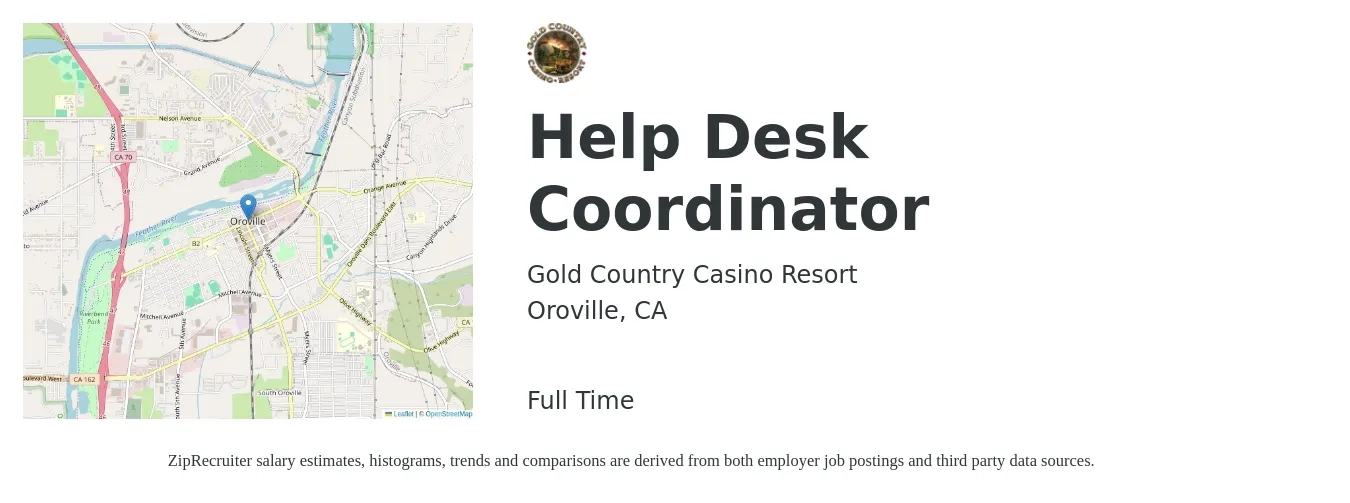 Gold Country Casino Resort job posting for a Help Desk Coordinator in Oroville, CA with a salary of $18 to $26 Hourly with a map of Oroville location.