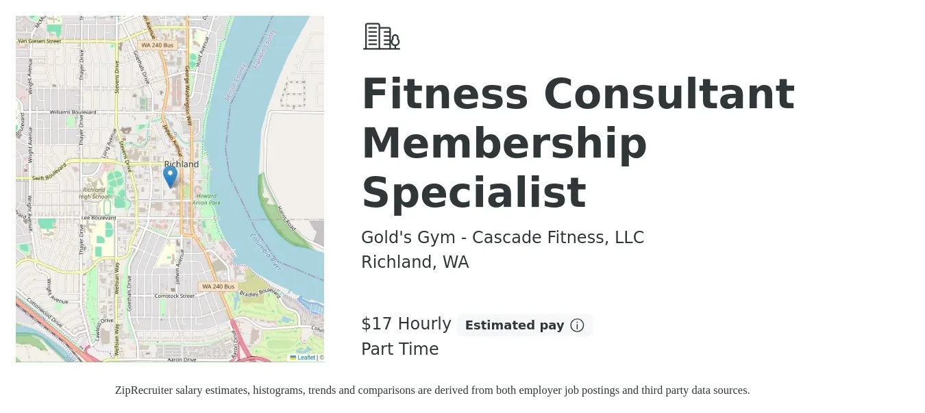 Gold's Gym - Cascade Fitness, LLC job posting for a Fitness Consultant Membership Specialist in Richland, WA with a salary of $18 Hourly with a map of Richland location.