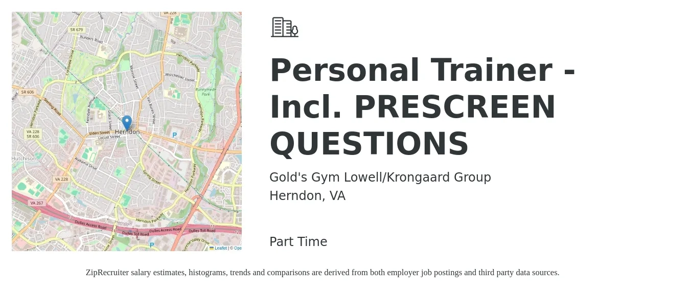 Gold's Gym Lowell/Krongaard Group job posting for a Personal Trainer - Incl. PRESCREEN QUESTIONS in Herndon, VA with a salary of $21 to $34 Hourly with a map of Herndon location.