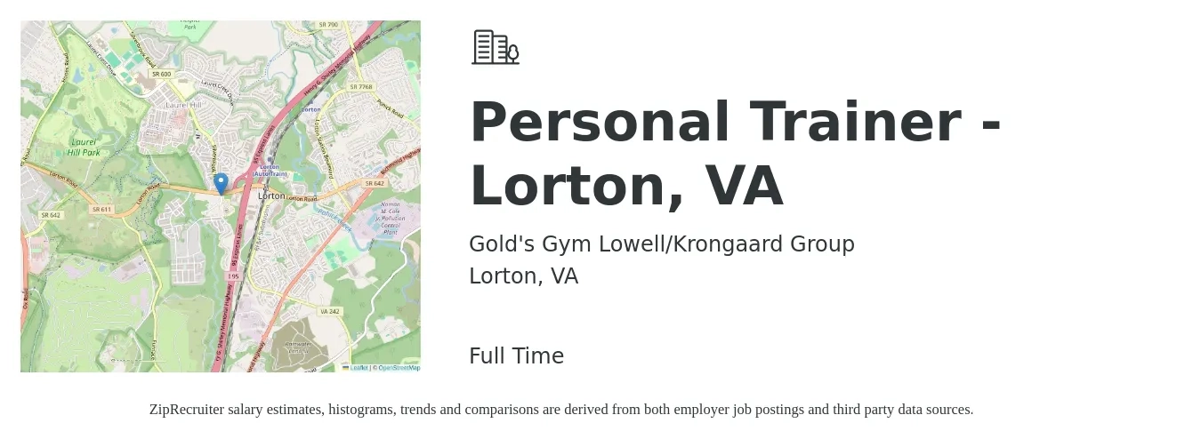 Gold's Gym Lowell/Krongaard Group job posting for a Personal Trainer - Lorton, VA in Lorton, VA with a salary of $20 to $33 Hourly with a map of Lorton location.