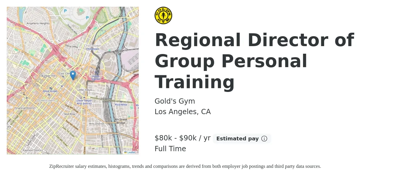 Gold's Gym - SoCal job posting for a Regional Director of Group Personal Training in Los Angeles, CA with a salary of $90,000 to $100,000 Yearly with a map of Los Angeles location.