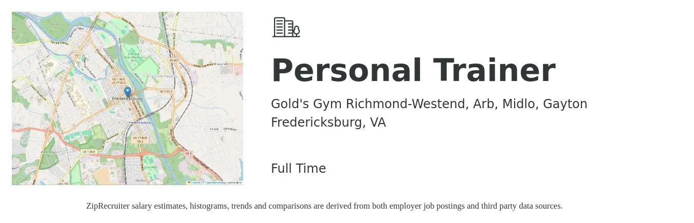 Gold's Gym Richmond-Westend, Arb, Midlo, Gayton job posting for a Personal Trainer in Fredericksburg, VA with a salary of $20 to $32 Hourly with a map of Fredericksburg location.