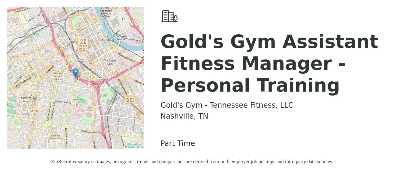 Gold's Gym - Tennessee Fitness, LLC job posting for a Gold's Gym Assistant Fitness Manager - Personal Training in Nashville, TN with a salary of $17 to $24 Hourly with a map of Nashville location.