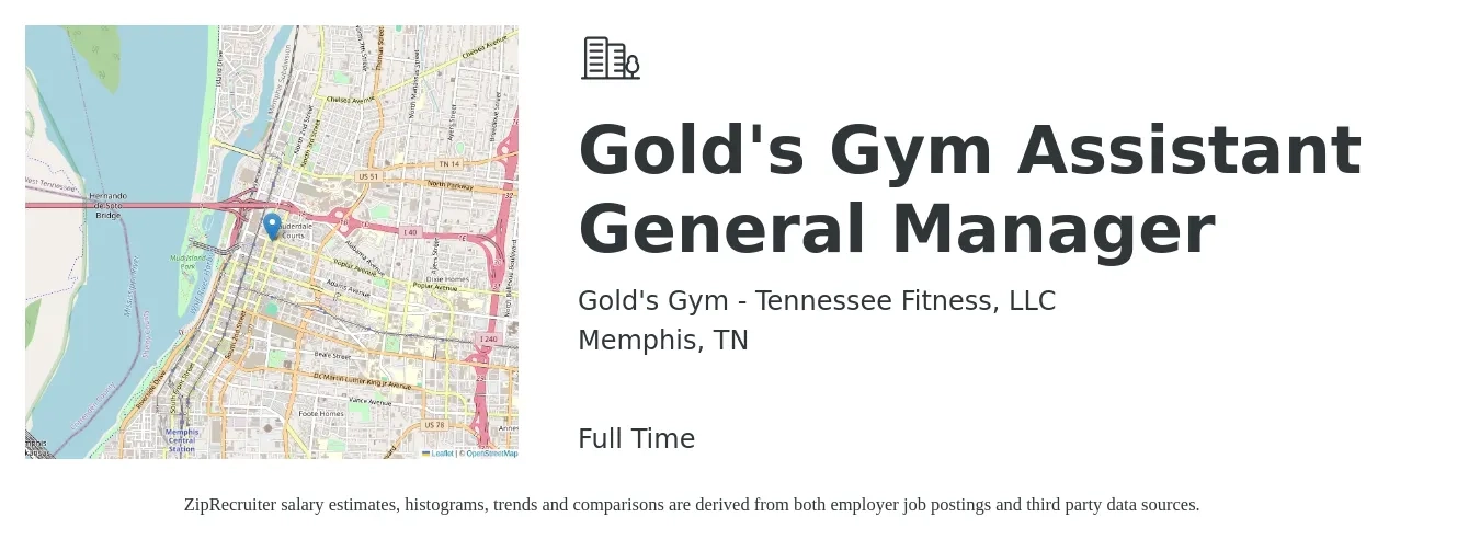 Gold's Gym - Tennessee Fitness, LLC job posting for a Gold's Gym Assistant General Manager in Memphis, TN with a salary of $14 to $22 Hourly with a map of Memphis location.