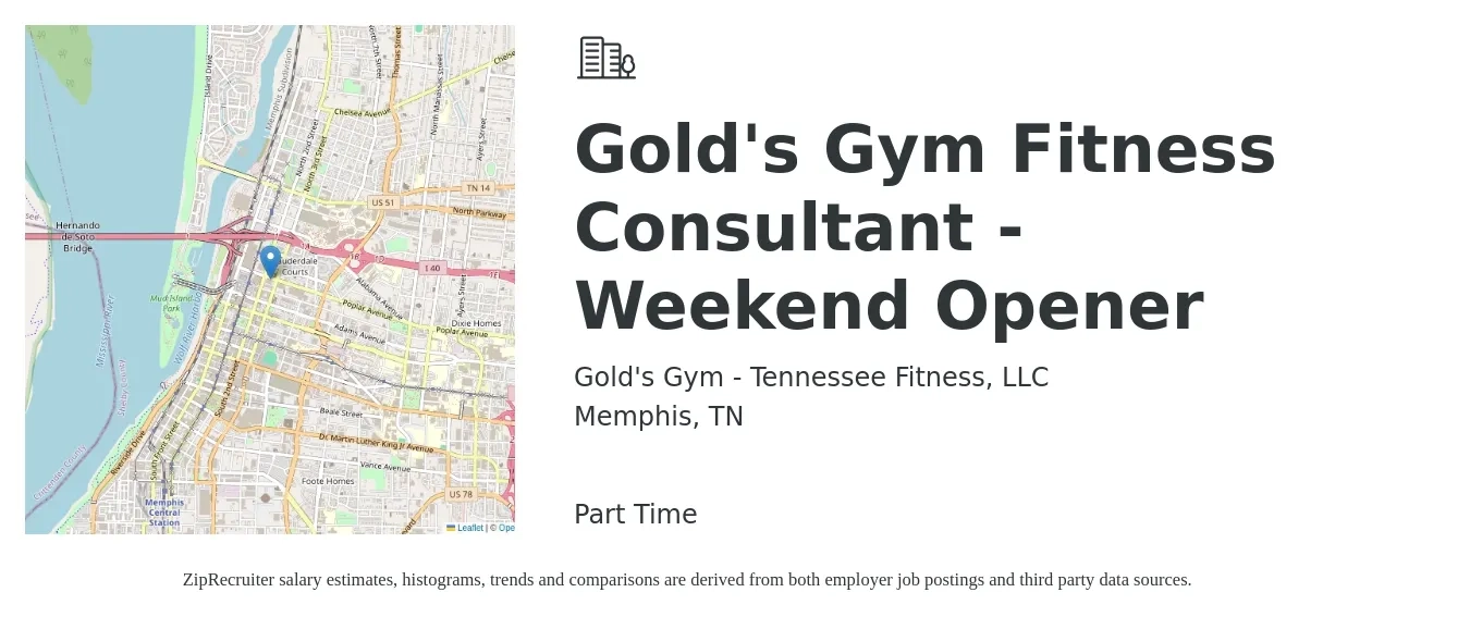 Gold's Gym - Tennessee Fitness, LLC job posting for a Gold's Gym Fitness Consultant - Weekend Opener in Memphis, TN with a salary of $11 to $18 Hourly with a map of Memphis location.