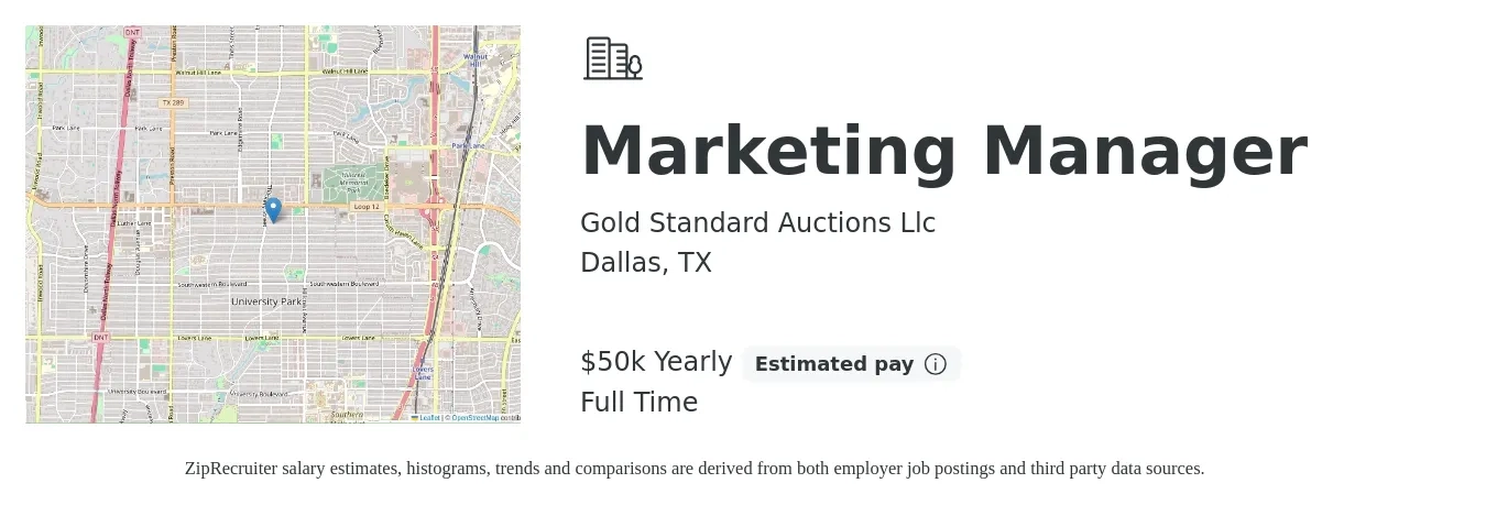 Gold Standard Auctions Llc job posting for a Marketing Manager in Dallas, TX with a salary of $50,000 Yearly with a map of Dallas location.