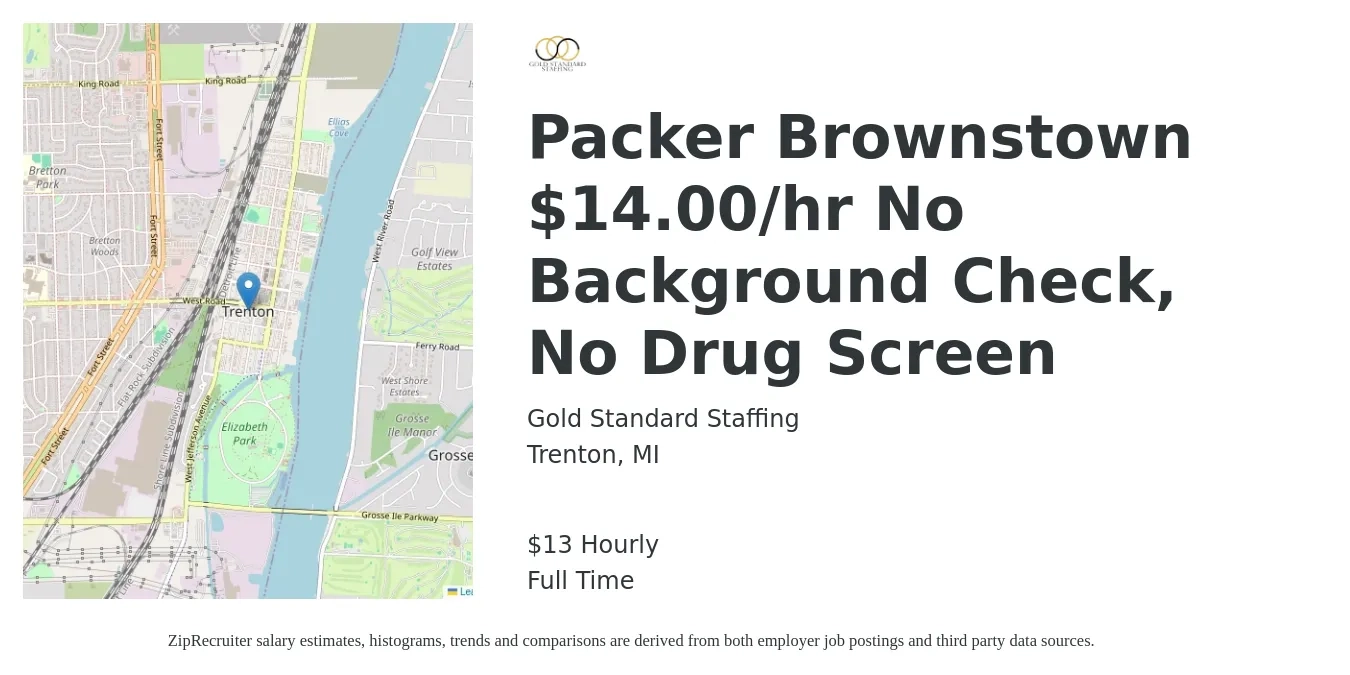 Gold Standard Staffing job posting for a Packer Brownstown $14.00/hr No Background Check, No Drug Screen in Trenton, MI with a salary of $14 Hourly with a map of Trenton location.