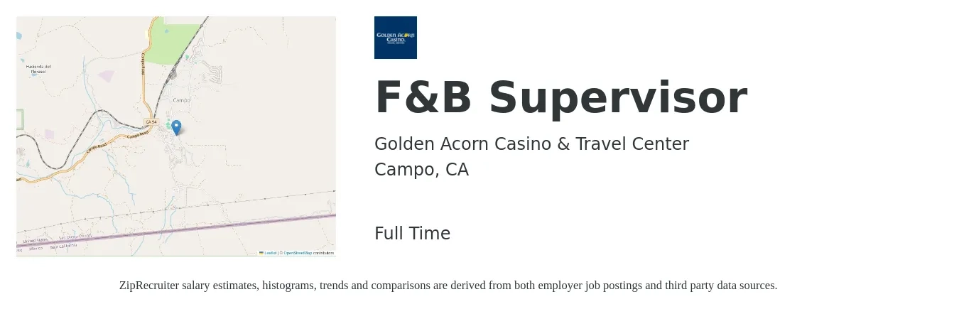 Golden Acorn Casino & Travel Center job posting for a F&B Supervisor in Campo, CA with a salary of $23 Hourly with a map of Campo location.