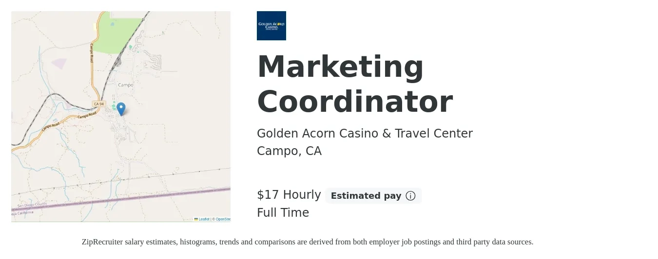 Golden Acorn Casino & Travel Center job posting for a Marketing Coordinator in Campo, CA with a salary of $16 to $18 Hourly with a map of Campo location.