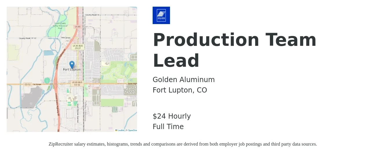 Golden Aluminum job posting for a Production Team Lead in Fort Lupton, CO with a salary of $25 Hourly with a map of Fort Lupton location.