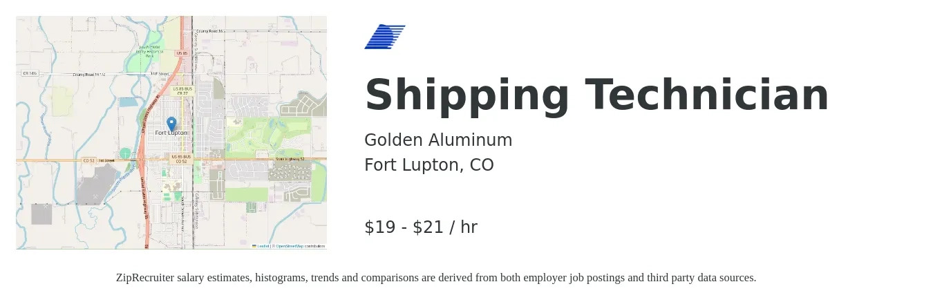 Golden Aluminum job posting for a Shipping Technician in Fort Lupton, CO with a salary of $20 to $22 Hourly with a map of Fort Lupton location.