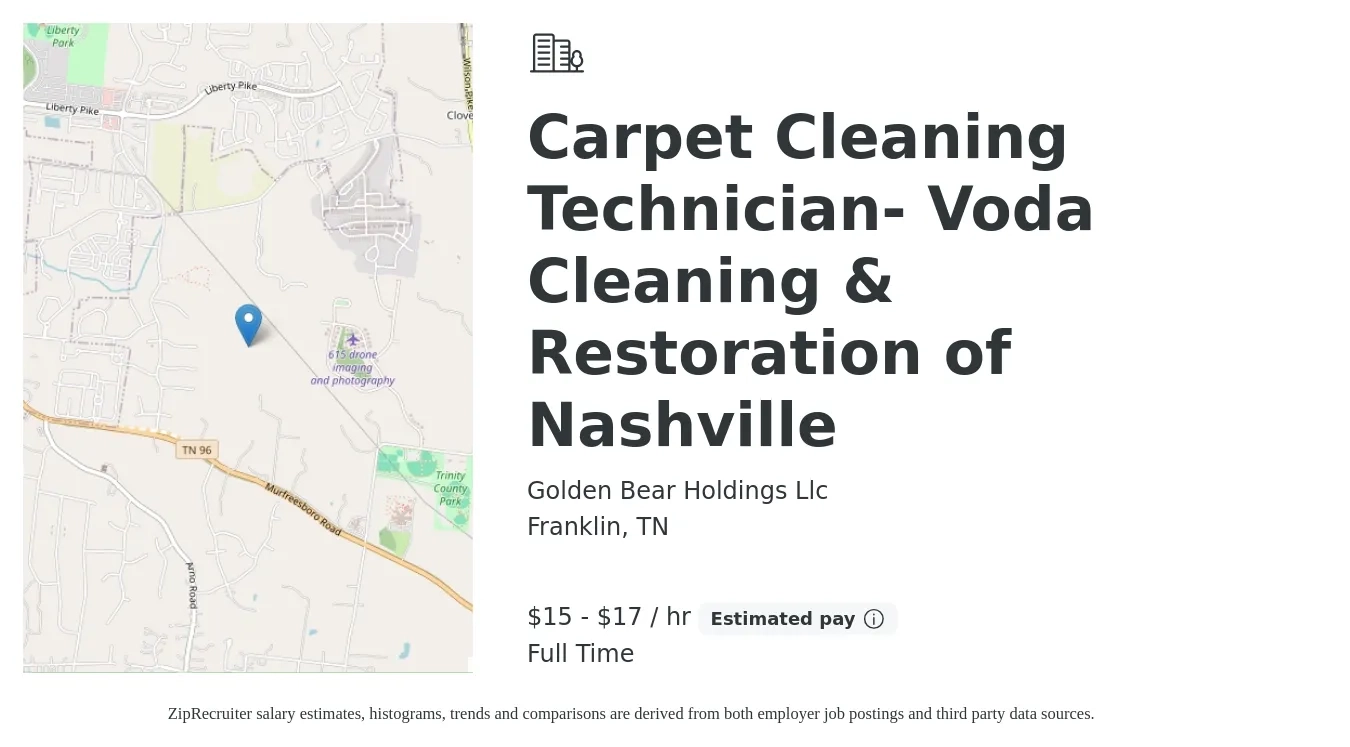 Golden Bear Holdings Llc job posting for a Carpet Cleaning Technician- Voda Cleaning & Restoration of Nashville in Franklin, TN with a salary of $16 to $18 Hourly and benefits including pto with a map of Franklin location.