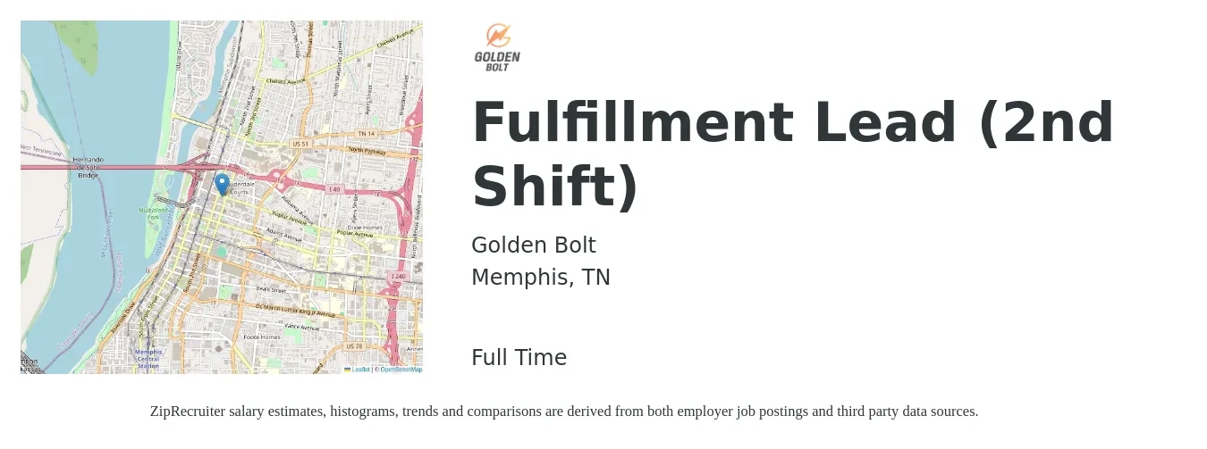 Golden Bolt job posting for a Fulfillment Lead (2nd Shift) in Memphis, TN with a salary of $18 to $22 Hourly with a map of Memphis location.