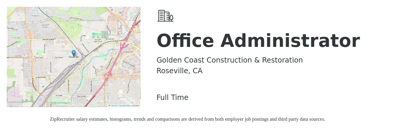 Golden Coast Construction & Restoration job posting for a Office Administrator in Roseville, CA with a salary of $45,000 Yearly with a map of Roseville location.