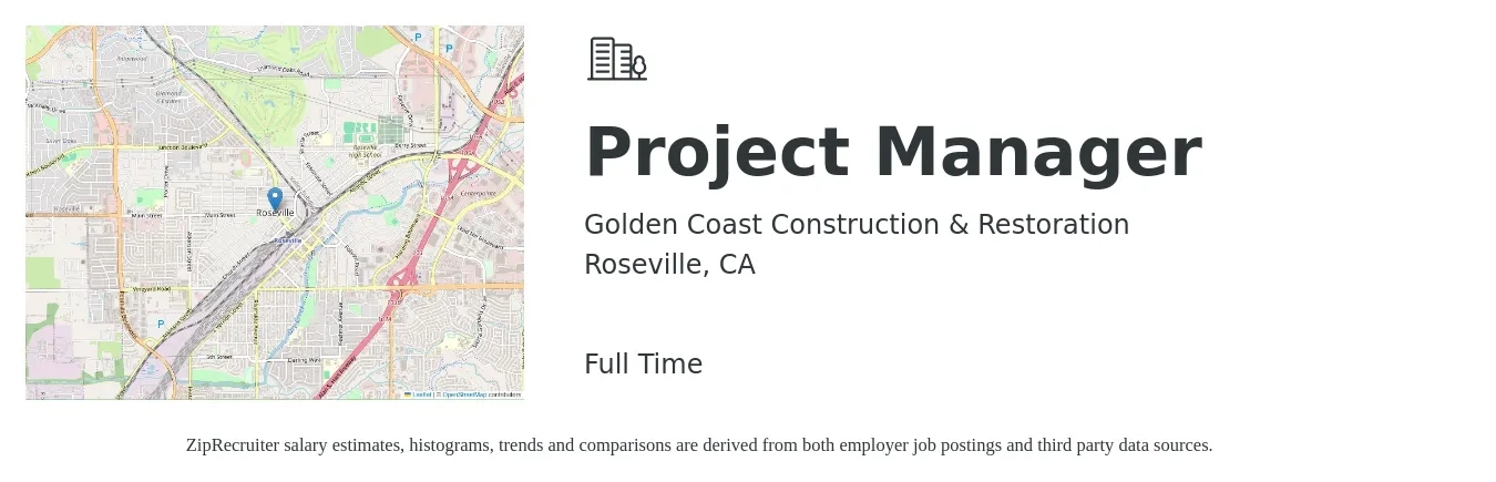 Golden Coast Construction & Restoration job posting for a Project Manager in Roseville, CA with a salary of $70,000 to $100,000 Yearly with a map of Roseville location.