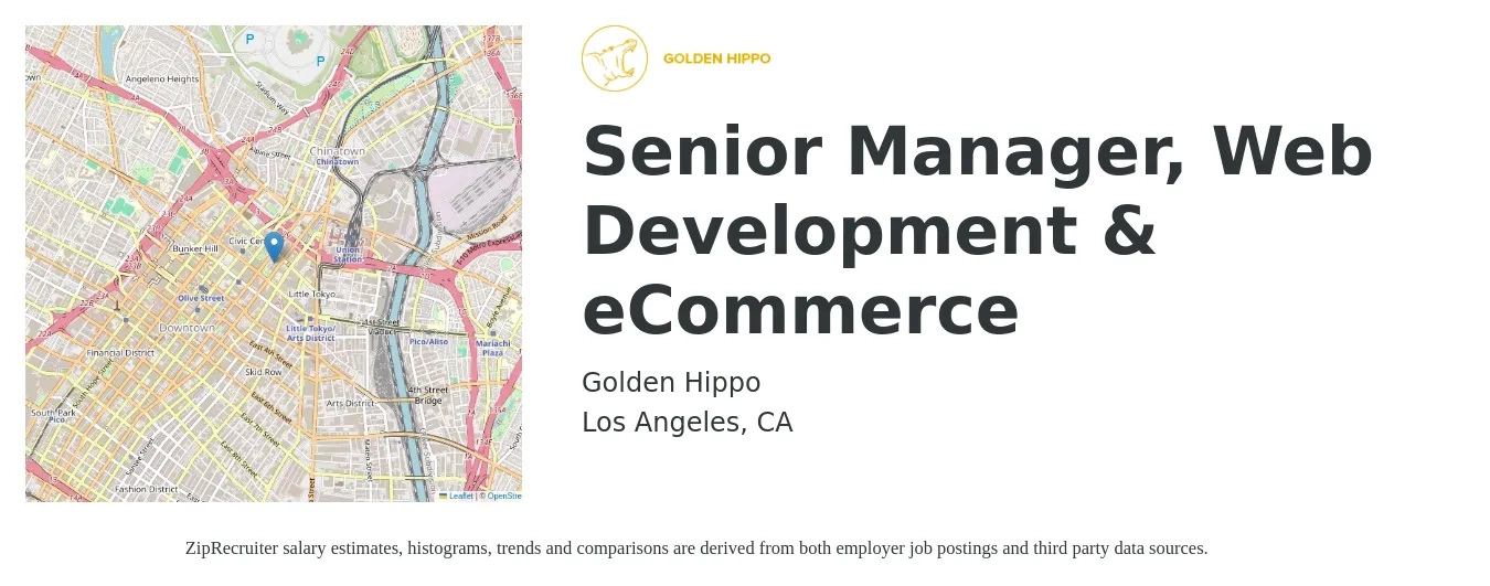 Golden Hippo job posting for a Senior Manager, Web Development & eCommerce in Los Angeles, CA with a salary of $113,700 to $136,800 Yearly with a map of Los Angeles location.