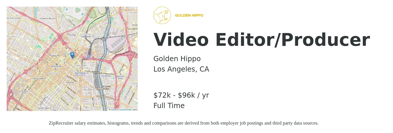 Golden Hippo job posting for a Video Editor/Producer in Los Angeles, CA with a salary of $72,300 to $96,400 Yearly with a map of Los Angeles location.