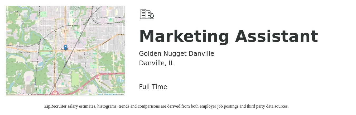 Golden Nugget Danville job posting for a Marketing Assistant in Danville, IL with a salary of $38,600 to $48,800 Yearly with a map of Danville location.