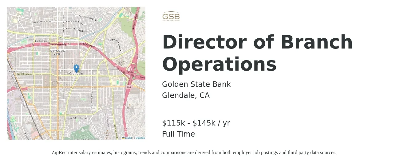 Golden State Bank job posting for a Director of Branch Operations in Glendale, CA with a salary of $115,000 to $145,000 Yearly with a map of Glendale location.