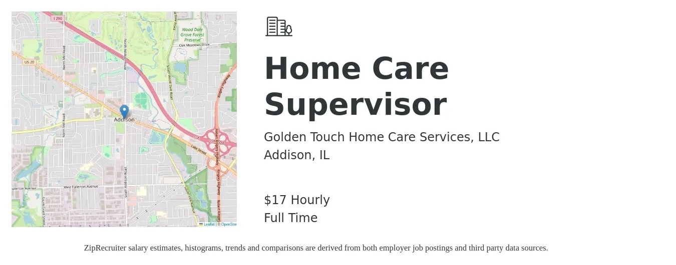 Golden Touch Home Care Services, LLC job posting for a Home Care Supervisor in Addison, IL with a salary of $18 Hourly with a map of Addison location.