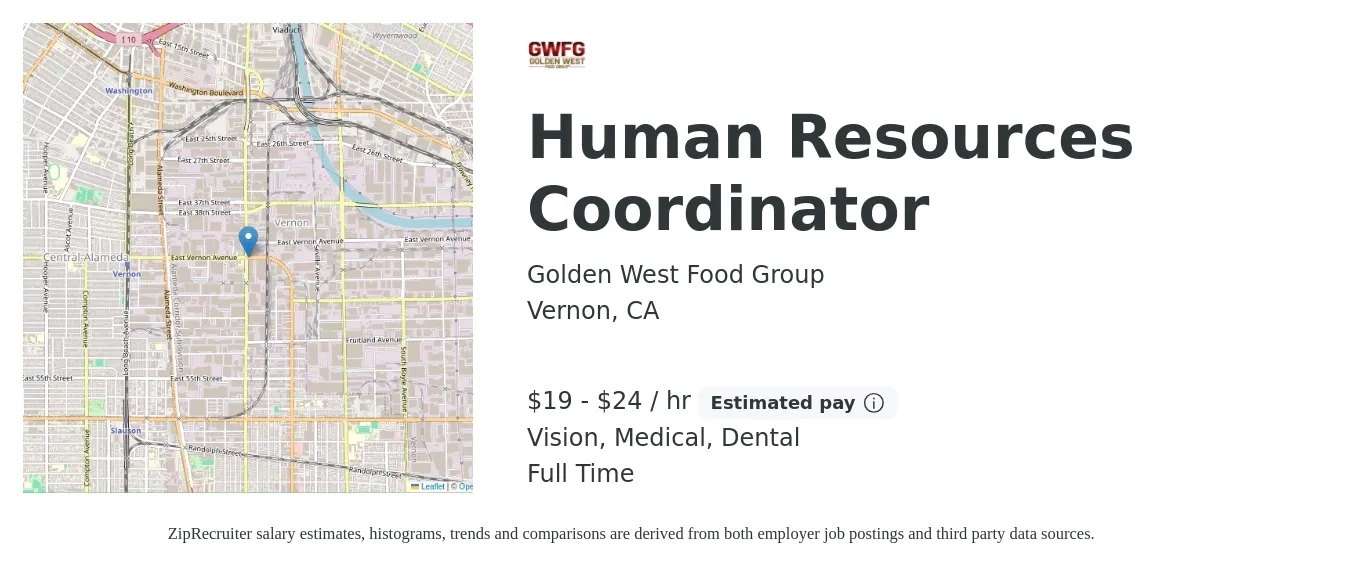 Golden West Food Group job posting for a Human Resources Coordinator in Vernon, CA with a salary of $20 to $25 Hourly and benefits including retirement, vision, dental, life_insurance, and medical with a map of Vernon location.