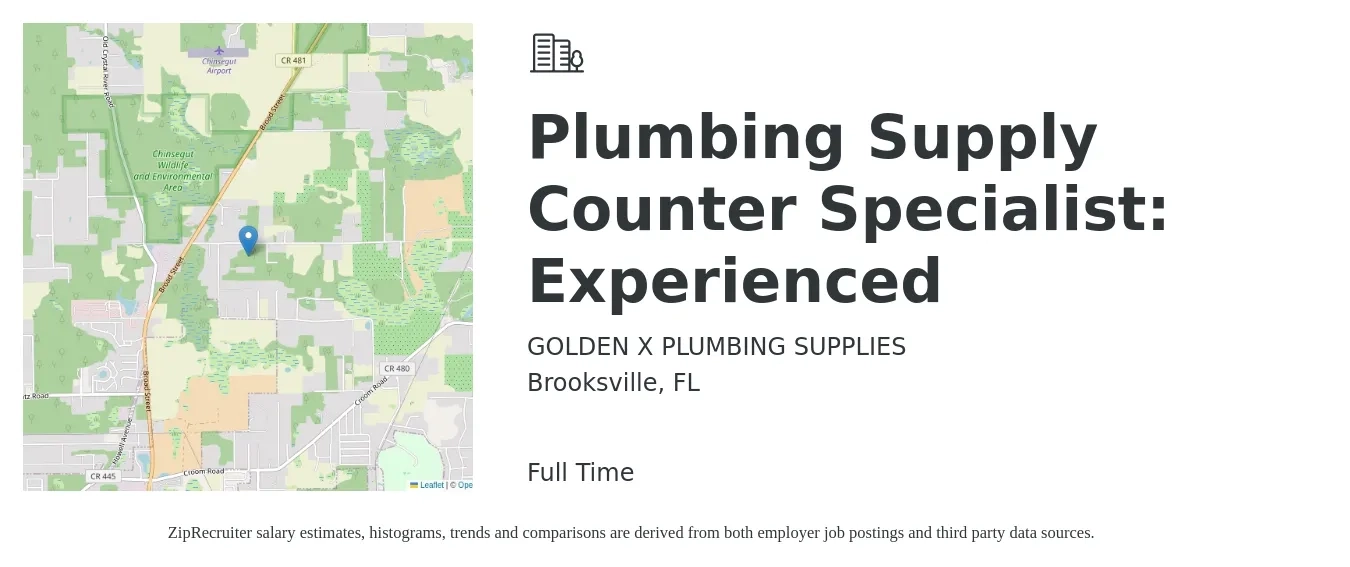 GOLDEN X PLUMBING SUPPLIES job posting for a Plumbing Supply Counter Specialist: Experienced in Brooksville, FL with a salary of $15 to $20 Hourly and benefits including life_insurance with a map of Brooksville location.