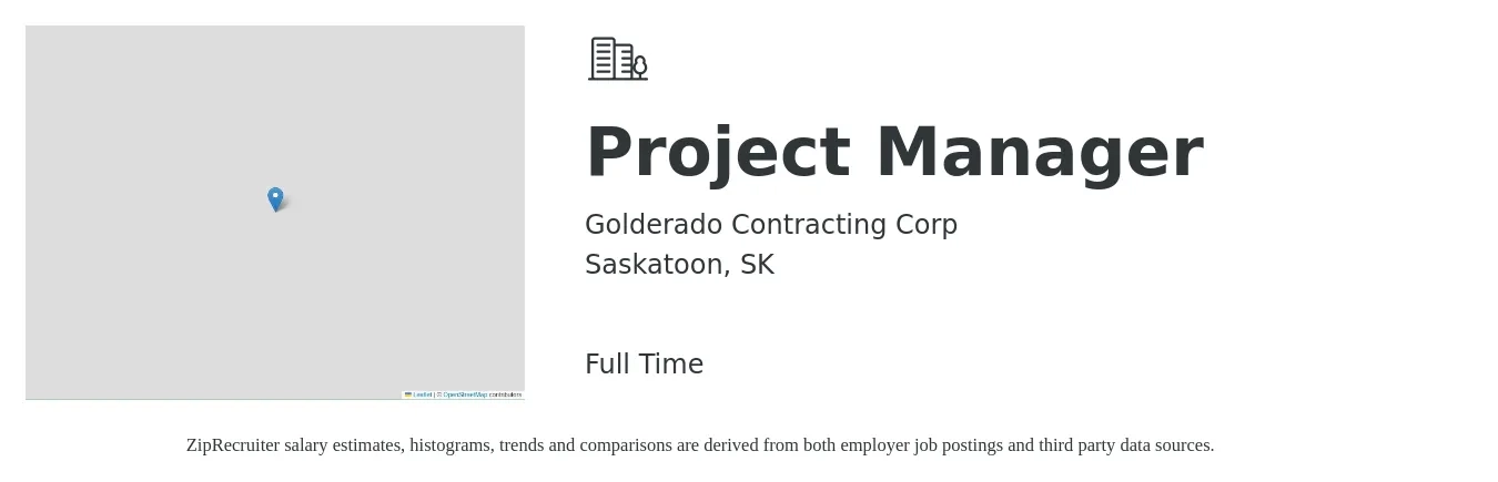 Golderado Contracting Corp job posting for a Project Manager in Saskatoon, SK with a map of Saskatoon location.