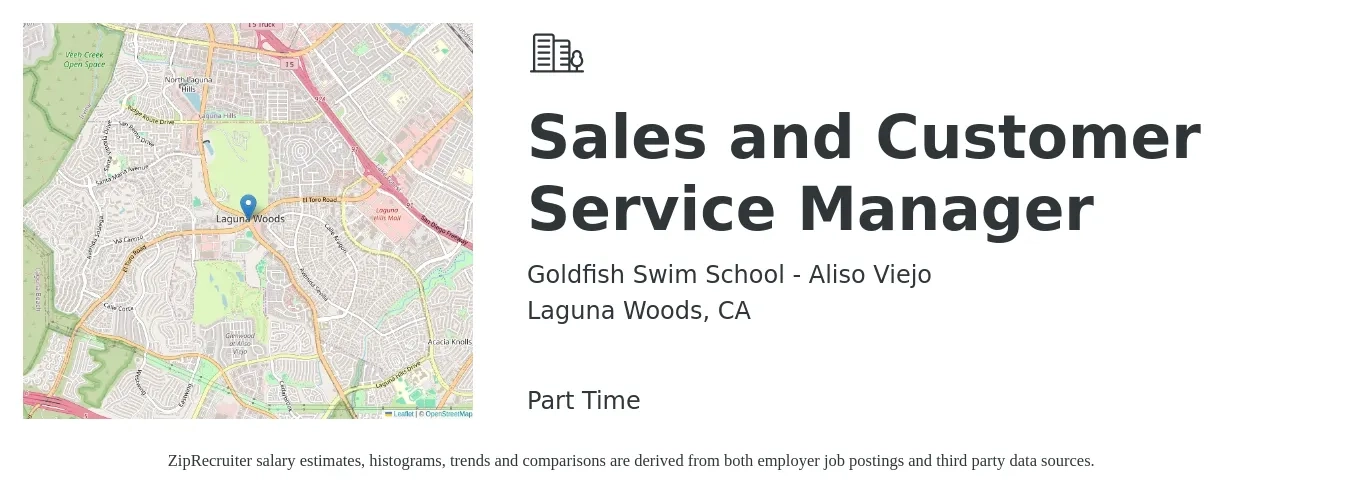 Goldfish Swim School - Aliso Viejo job posting for a Sales and Customer Service Manager in Laguna Woods, CA with a salary of $54,300 to $61,800 Yearly with a map of Laguna Woods location.