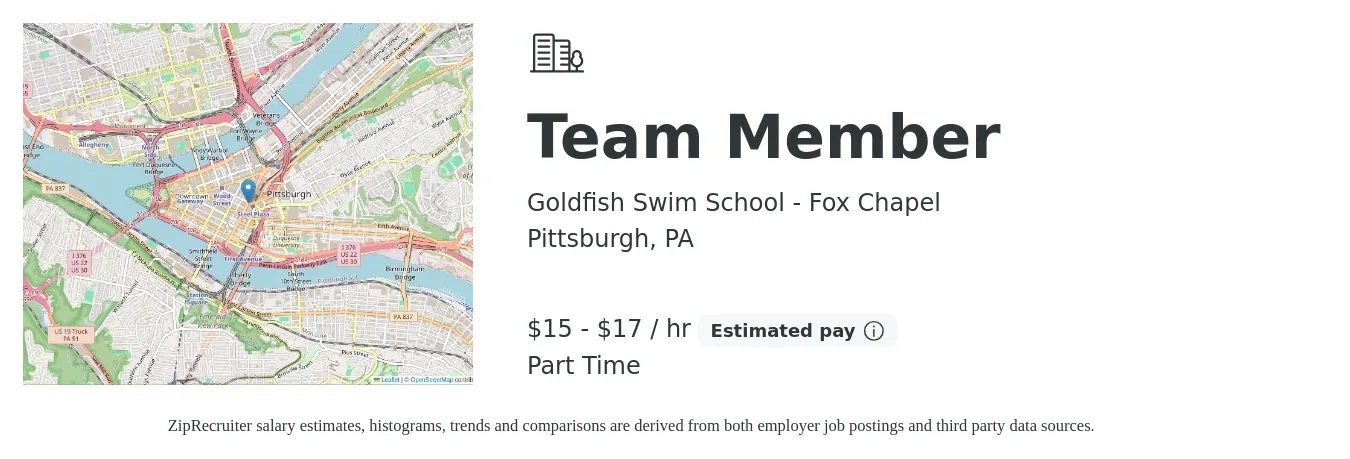 Goldfish Swim School - Fox Chapel job posting for a Team Member in Pittsburgh, PA with a salary of $16 to $18 Hourly with a map of Pittsburgh location.