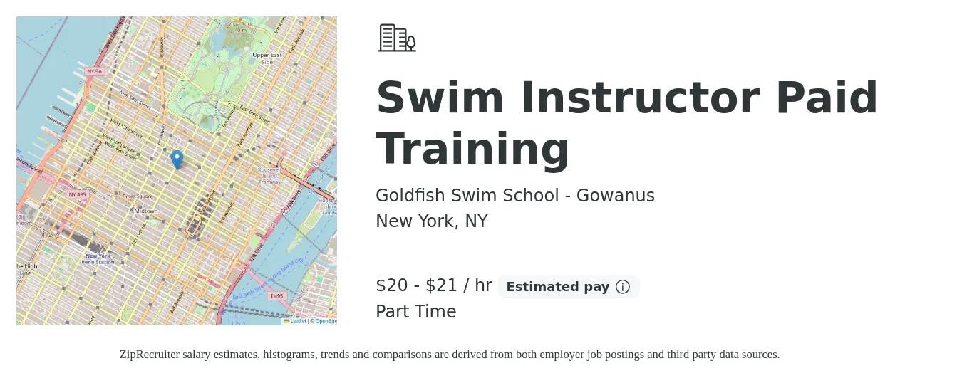 Goldfish Swim School - Gowanus job posting for a Swim Instructor Paid Training in New York, NY with a salary of $21 to $22 Hourly with a map of New York location.
