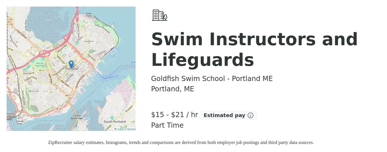 Goldfish Swim School - Portland ME job posting for a Swim Instructors and Lifeguards in Portland, ME with a salary of $16 to $22 Hourly with a map of Portland location.