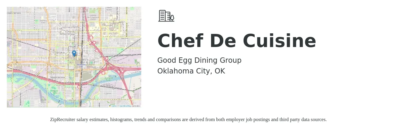 Good Egg Dining Group job posting for a Chef De Cuisine in Oklahoma City, OK with a salary of $61,400 to $84,000 Yearly with a map of Oklahoma City location.