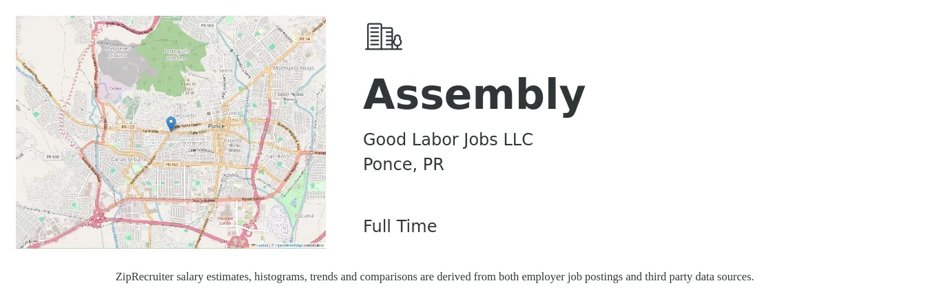 Good Labor Jobs LLC job posting for a Assembly in Ponce, PR with a salary of $16 to $19 Hourly with a map of Ponce location.