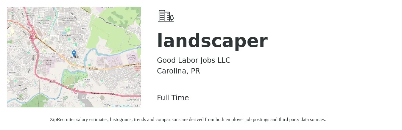 Good Labor Jobs LLC job posting for a landscaper in Carolina, PR with a salary of $14 to $18 Hourly with a map of Carolina location.