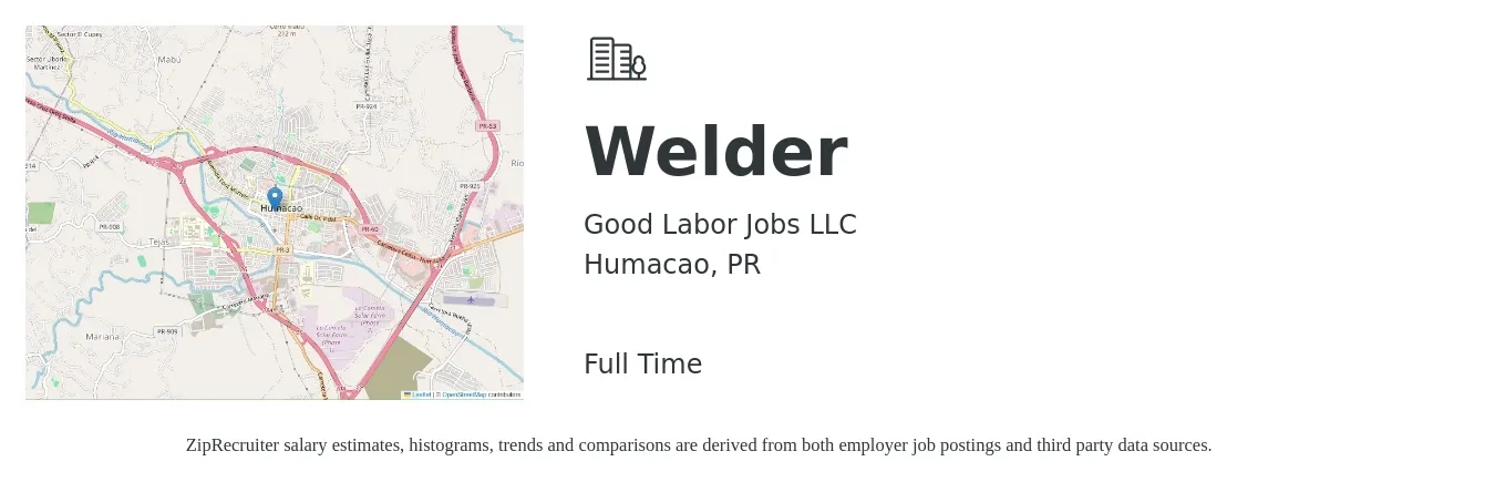 Good Labor Jobs LLC job posting for a Welder in Humacao, PR with a salary of $20 to $26 Hourly with a map of Humacao location.
