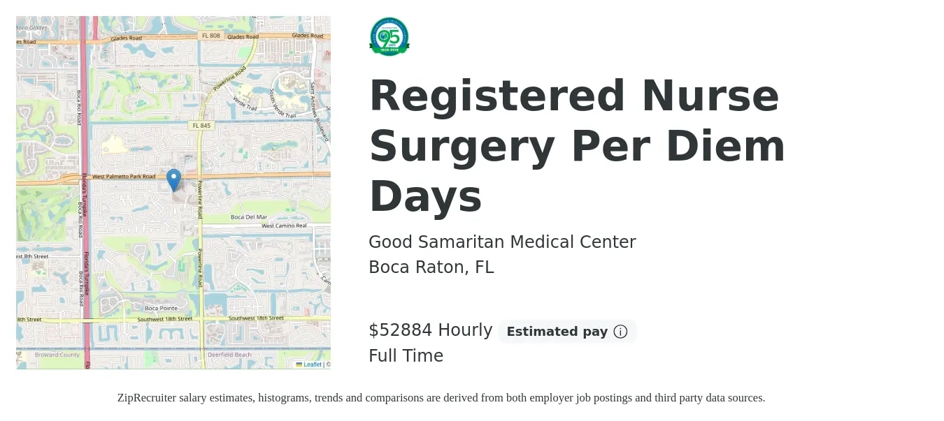 Good Samaritan Medical Center job posting for a Registered Nurse Surgery Per Diem Days in Boca Raton, FL with a salary of $55,000 Hourly with a map of Boca Raton location.