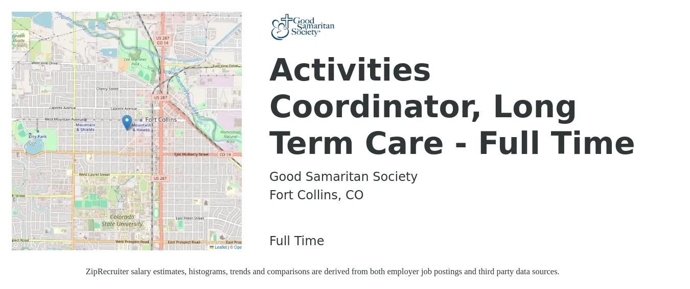 Good Samaritan Society job posting for a Activities Coordinator, Long Term Care - Full Time in Fort Collins, CO with a salary of $16 to $21 Hourly with a map of Fort Collins location.
