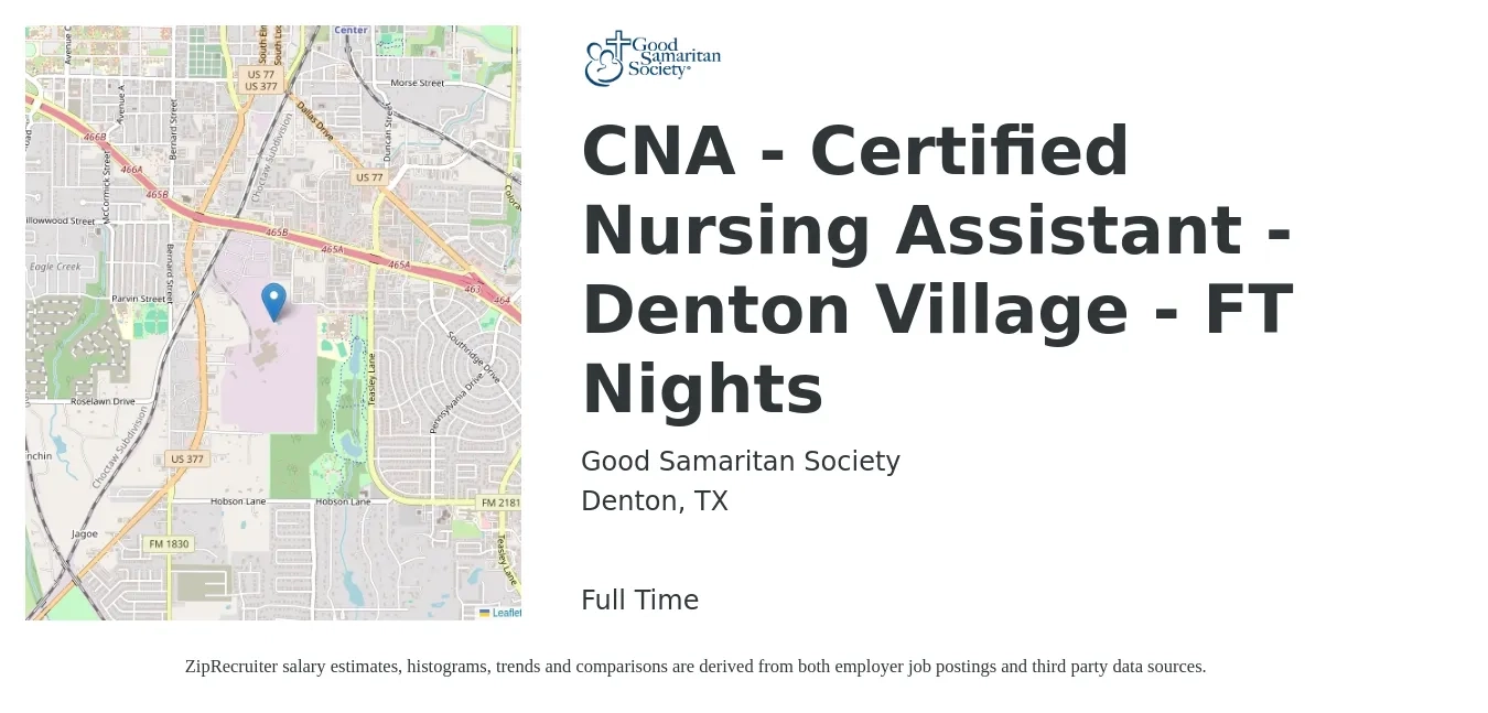 Good Samaritan Society job posting for a CNA - Certified Nursing Assistant - Denton Village - FT Nights in Denton, TX with a salary of $16 to $22 Hourly with a map of Denton location.