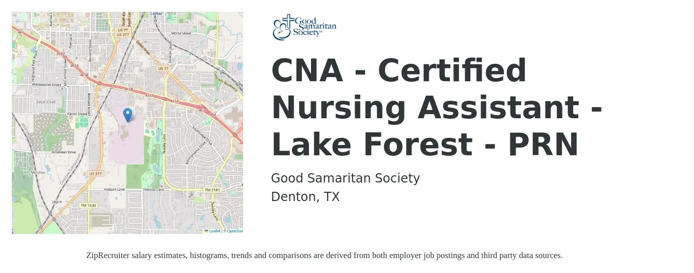 Good Samaritan Society job posting for a CNA - Certified Nursing Assistant - Lake Forest - PRN in Denton, TX with a salary of $16 to $22 Hourly with a map of Denton location.