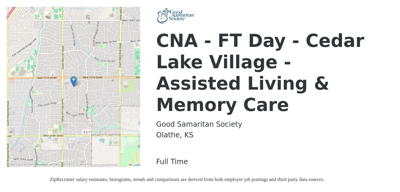 Good Samaritan Society job posting for a CNA - FT Day - Cedar Lake Village - Assisted Living & Memory Care in Olathe, KS with a salary of $14 to $18 Hourly with a map of Olathe location.