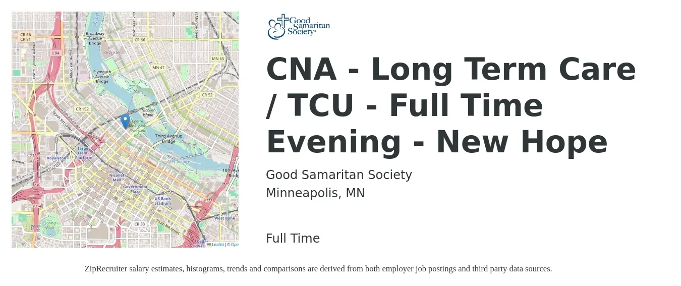 Good Samaritan Society job posting for a CNA - Long Term Care / TCU - Full Time Evening - New Hope in Minneapolis, MN with a salary of $2,000 Weekly with a map of Minneapolis location.