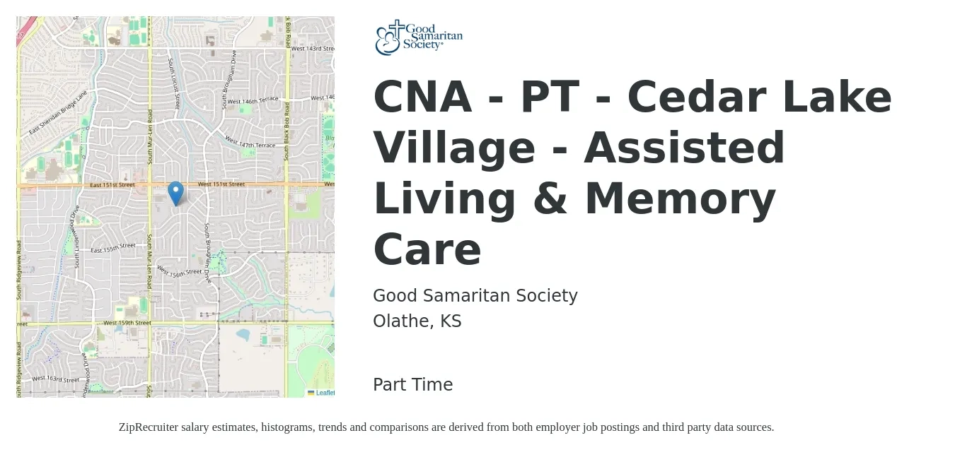 Good Samaritan Society job posting for a CNA - PT - Cedar Lake Village - Assisted Living & Memory Care in Olathe, KS with a salary of $14 to $18 Hourly with a map of Olathe location.