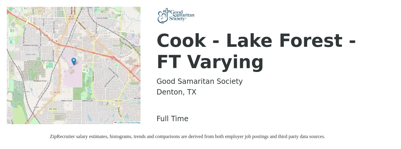 Good Samaritan Society job posting for a Cook - Lake Forest - FT Varying in Denton, TX with a salary of $13 to $18 Hourly with a map of Denton location.
