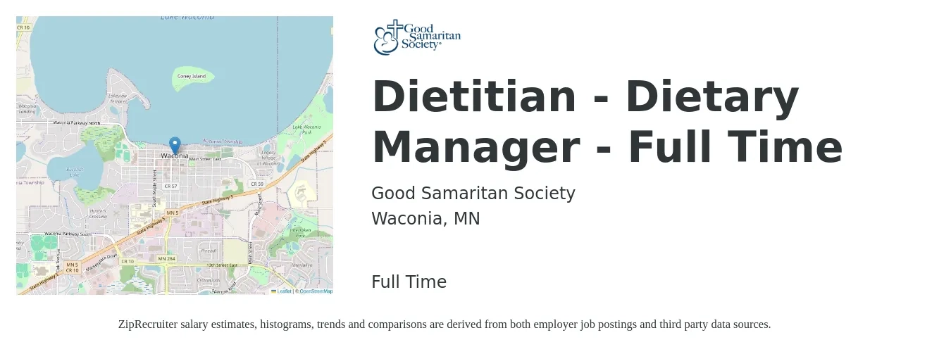 Good Samaritan Society job posting for a Dietitian - Dietary Manager - Full Time in Waconia, MN with a salary of $5,000 Weekly with a map of Waconia location.