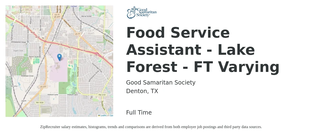 Good Samaritan Society job posting for a Food Service Assistant - Lake Forest - FT Varying in Denton, TX with a salary of $14 to $18 Hourly with a map of Denton location.